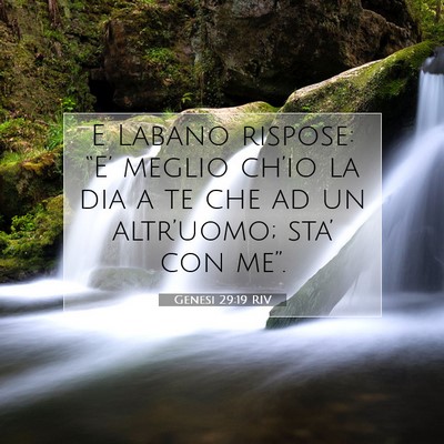 Picture 07 - Genesi 29:19 RIV - E Labano rispose: “E’ meglio ch’io la dia a - Bible Verse Picture