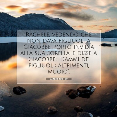 Picture 07 - Genesi 30:1 RIV - Rachele, vedendo che non dava figliuoli a - Bible Verse Picture