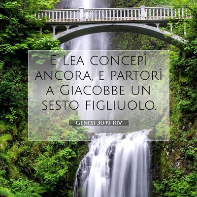 Picture 07 - Genesi 30:19 RIV - E Lea concepì ancora, e partorì a Giacobbe un - Bible Verse Picture