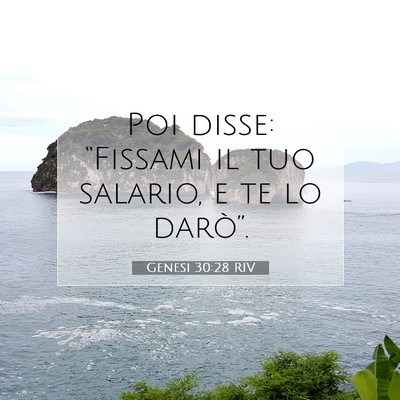 Picture 07 - Genesi 30:28 RIV - Poi disse: “Fissami il tuo salario, e te lo - Bible Verse Picture