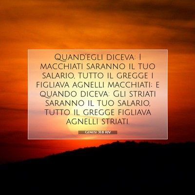 Picture 07 - Genesi 31:8 RIV - Quand’egli diceva: I macchiati saranno il tuo - Bible Verse Picture