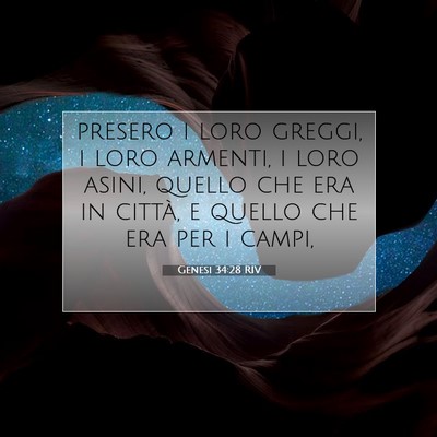Picture 07 - Genesi 34:28 RIV - presero i loro greggi, i loro armenti, i loro - Bible Verse Picture