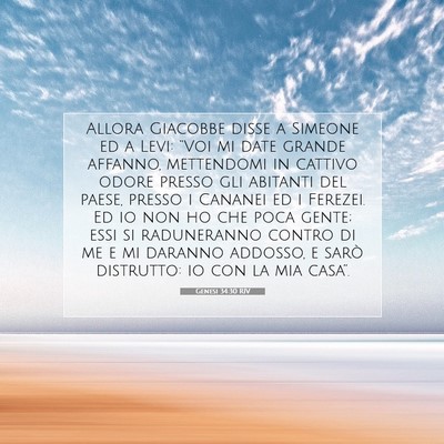 Picture 07 - Genesi 34:30 RIV - Allora Giacobbe disse a Simeone ed a Levi: “Voi - Bible Verse Picture