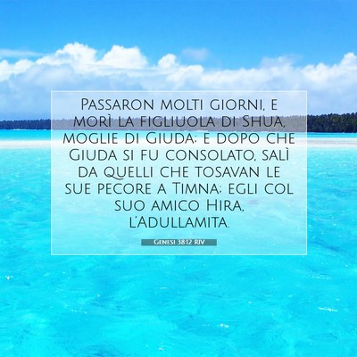 Picture 07 - Genesi 38:12 RIV - Passaron molti giorni, e morì la figliuola di - Bible Verse Picture