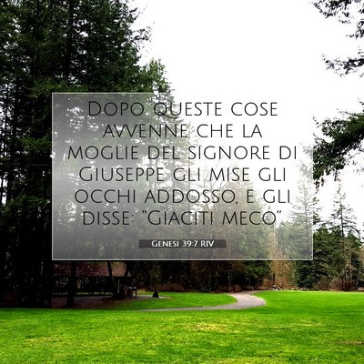 Picture 07 - Genesi 39:7 RIV - Dopo queste cose avvenne che la moglie del - Bible Verse Picture