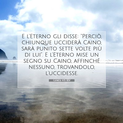Picture 07 - Genesi 4:15 RIV - E l’Eterno gli disse: “Perciò, chiunque - Bible Verse Picture