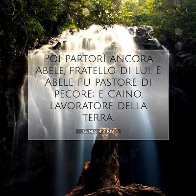 Picture 07 - Genesi 4:2 RIV - Poi partorì ancora Abele, fratello di lui. E - Bible Verse Picture
