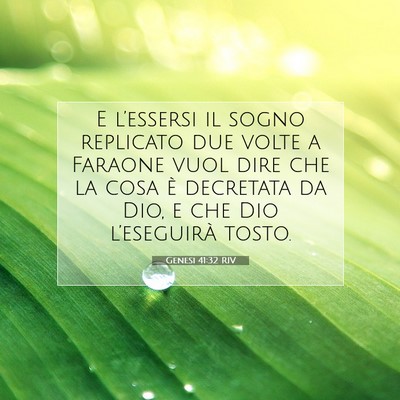 Picture 07 - Genesi 41:32 RIV - E l’essersi il sogno replicato due volte a - Bible Verse Picture