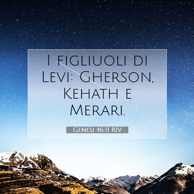 Picture 07 - Genesi 46:11 RIV - I figliuoli di Levi: Gherson, Kehath e - Bible Verse Picture