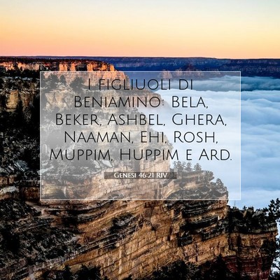 Picture 07 - Genesi 46:21 RIV - I figliuoli di Beniamino: Bela, Beker, Ashbel, - Bible Verse Picture