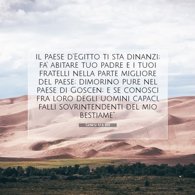 Picture 07 - Genesi 47:6 RIV - il paese d’Egitto ti sta dinanzi; fa’ abitare - Bible Verse Picture