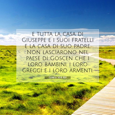 Picture 07 - Genesi 50:8 RIV - e tutta la casa di Giuseppe e i suoi fratelli e - Bible Verse Picture