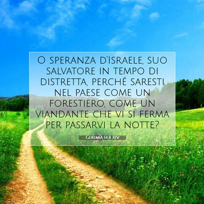 Picture 07 - Geremia 14:8 RIV - O speranza d’Israele, suo salvatore in tempo di - Bible Verse Picture