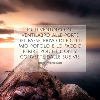 Picture 07 - Geremia 15:7 RIV - Io ti ventolo col ventilabro alle porte del - Bible Verse Picture