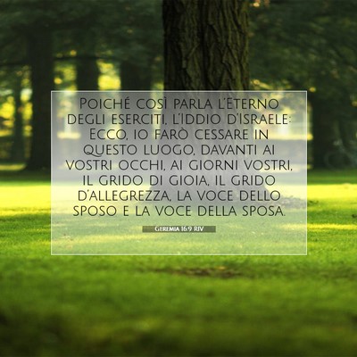 Picture 07 - Geremia 16:9 RIV - Poiché così parla l’Eterno degli eserciti, - Bible Verse Picture