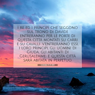 Picture 07 - Geremia 17:25 RIV - i re ed i principi che seggono sul trono di - Bible Verse Picture