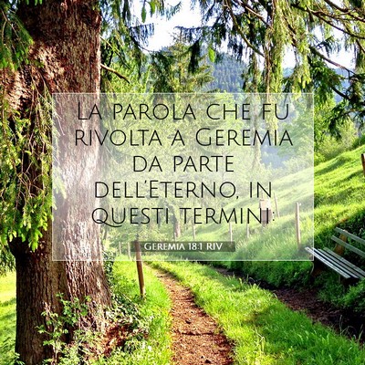 Picture 07 - Geremia 18:1 RIV - La parola che fu rivolta a Geremia da parte - Bible Verse Picture