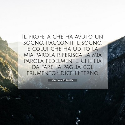 Picture 07 - Geremia 23:28 RIV - Il profeta che ha avuto un sogno, racconti il - Bible Verse Picture
