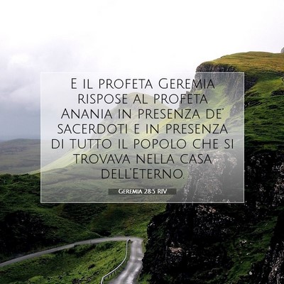 Picture 07 - Geremia 28:5 RIV - E il profeta Geremia rispose al profeta Anania in - Bible Verse Picture
