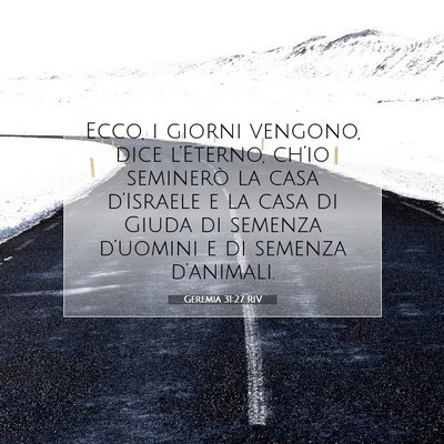 Picture 07 - Geremia 31:27 RIV - Ecco, i giorni vengono, dice l’Eterno, ch’io - Bible Verse Picture