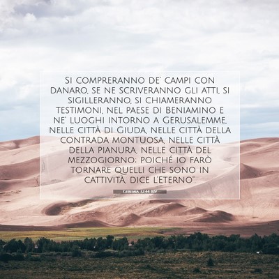 Picture 07 - Geremia 32:44 RIV - Si compreranno de’ campi con danaro, se ne - Bible Verse Picture