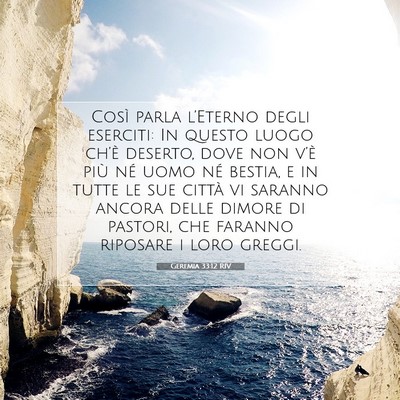 Picture 07 - Geremia 33:12 RIV - Così parla l’Eterno degli eserciti: In questo - Bible Verse Picture