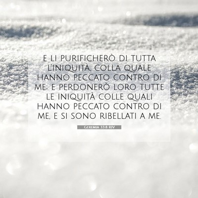 Picture 07 - Geremia 33:8 RIV - e li purificherò di tutta l’iniquità, colla - Bible Verse Picture