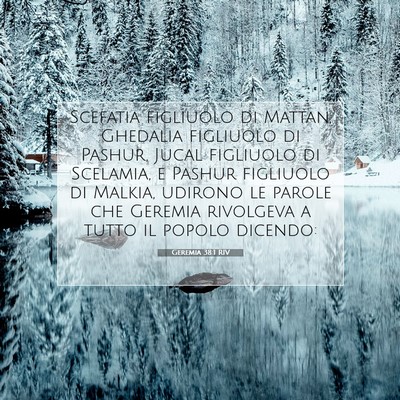 Picture 07 - Geremia 38:1 RIV - Scefatia figliuolo di Mattan, Ghedalia figliuolo - Bible Verse Picture