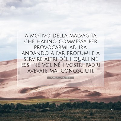 Picture 07 - Geremia 44:3 RIV - a motivo della malvagità che hanno commessa per - Bible Verse Picture