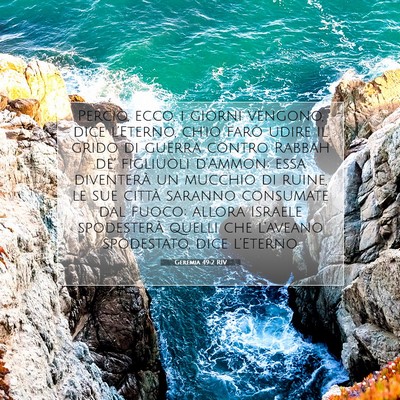 Picture 07 - Geremia 49:2 RIV - Perciò, ecco, i giorni vengono, dice l’Eterno, - Bible Verse Picture