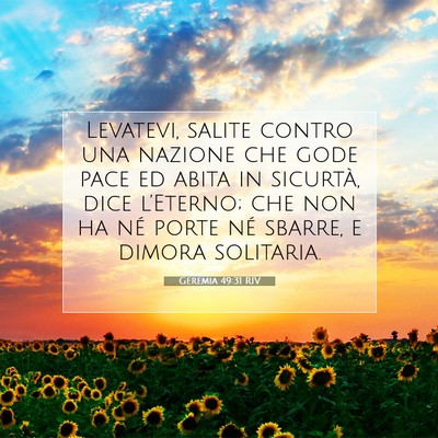 Picture 07 - Geremia 49:31 RIV - Levatevi, salite contro una nazione che gode pace - Bible Verse Picture