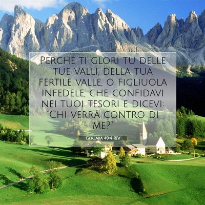 Picture 07 - Geremia 49:4 RIV - Perché ti glori tu delle tue valli, della tua - Bible Verse Picture