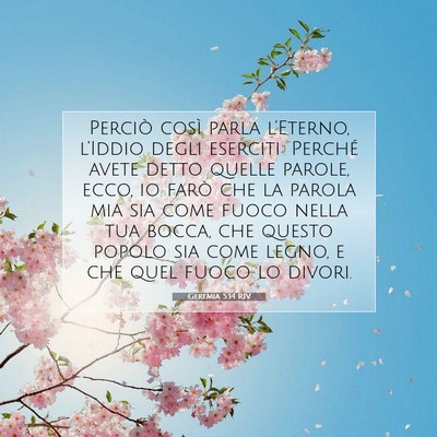 Picture 07 - Geremia 5:14 RIV - Perciò così parla l’Eterno, l’Iddio degli - Bible Verse Picture