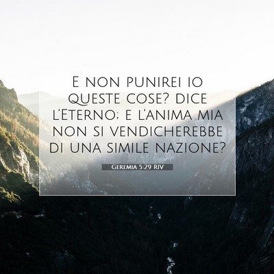 Picture 07 - Geremia 5:29 RIV - E non punirei io queste cose? dice l’Eterno; e - Bible Verse Picture