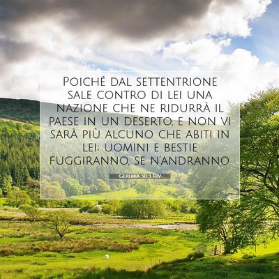 Picture 07 - Geremia 50:3 RIV - Poiché dal settentrione sale contro di lei una - Bible Verse Picture