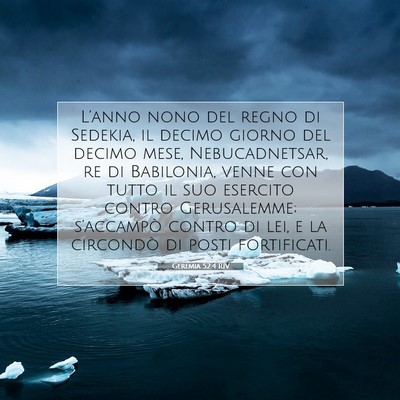 Picture 07 - Geremia 52:4 RIV - L’anno nono del regno di Sedekia, il decimo - Bible Verse Picture