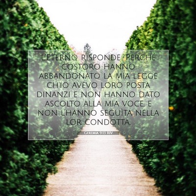 Picture 07 - Geremia 9:13 RIV - L’Eterno risponde: Perché costoro hanno - Bible Verse Picture