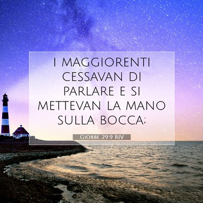 Picture 07 - Giobbe 29:9 RIV - i maggiorenti cessavan di parlare e si mettevan - Bible Verse Picture