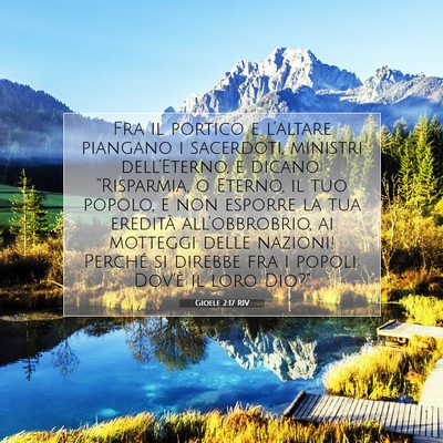 Picture 07 - Gioele 2:17 RIV - Fra il portico e l’altare piangano i sacerdoti, - Bible Verse Picture