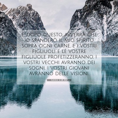 Picture 07 - Gioele 2:28 RIV - E, dopo questo, avverrà che io spanderò il mio - Bible Verse Picture