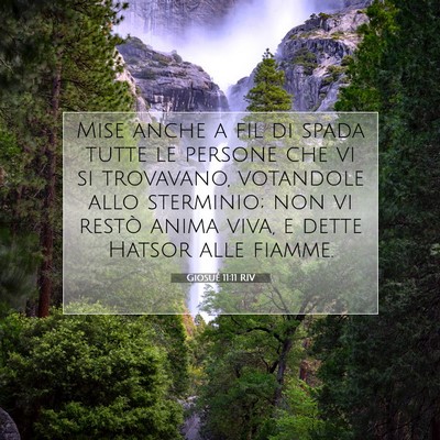 Picture 07 - Giosué 11:11 RIV - Mise anche a fil di spada tutte le persone che vi - Bible Verse Picture