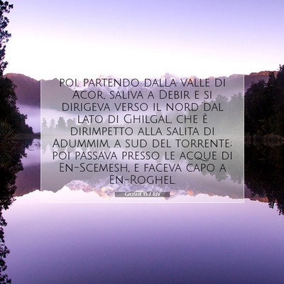 Picture 07 - Giosué 15:7 RIV - poi, partendo dalla valle di Acor, saliva a Debir - Bible Verse Picture