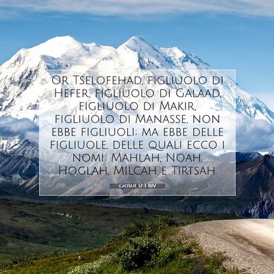 Picture 07 - Giosué 17:3 RIV - Or Tselofehad, figliuolo di Hefer, figliuolo di - Bible Verse Picture