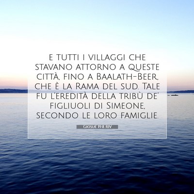 Picture 07 - Giosué 19:8 RIV - e tutti i villaggi che stavano attorno a queste - Bible Verse Picture