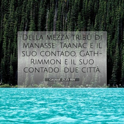 Picture 07 - Giosué 21:25 RIV - Della mezza tribù di Manasse: Taanac e il suo - Bible Verse Picture