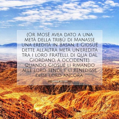Picture 07 - Giosué 22:7 RIV - (Or Mosè avea dato a una metà della tribù di - Bible Verse Picture