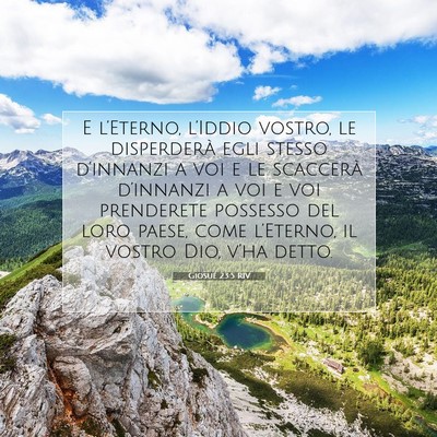 Picture 07 - Giosué 23:5 RIV - E l’Eterno, l’Iddio vostro, le disperderà - Bible Verse Picture
