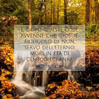 Picture 07 - Giosué 24:29 RIV - E, dopo queste cose, avvenne che Giosuè, - Bible Verse Picture
