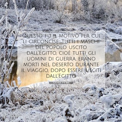 Picture 07 - Giosué 5:4 RIV - Questo fu il motivo per cui li circoncise: tutti - Bible Verse Picture