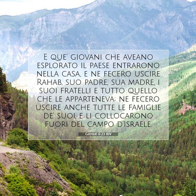 Picture 07 - Giosué 6:23 RIV - E que’ giovani che aveano esplorato il paese - Bible Verse Picture